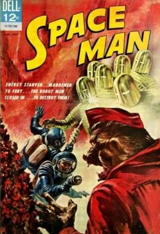 Say Hello Spaceman: Space Man - Dell Comics (1962)