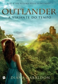 Outlander - A Viajante do Tempo - Diana Gabaldon 
