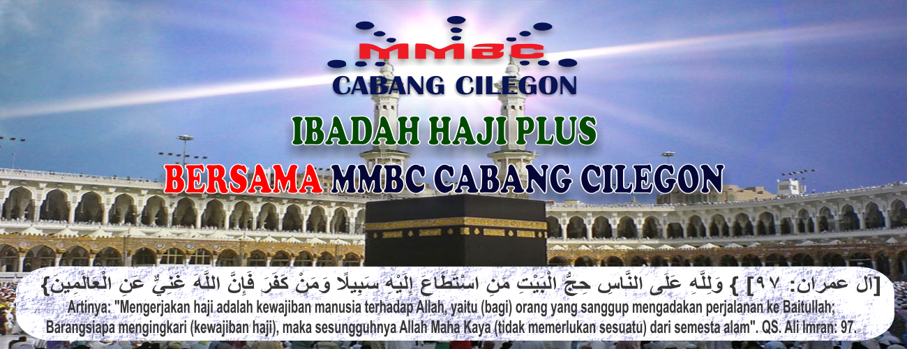 Spanduk Ibadah Haji Plus Bersama MMBC Cabang Cilegon Tour & Travel