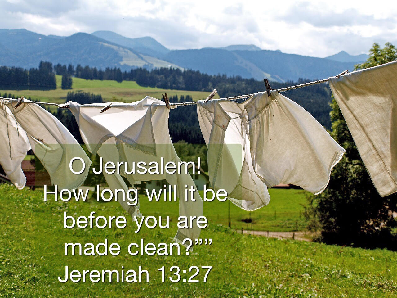 Clean Underwear is Important (Jeremiah 1316) Women in the Word