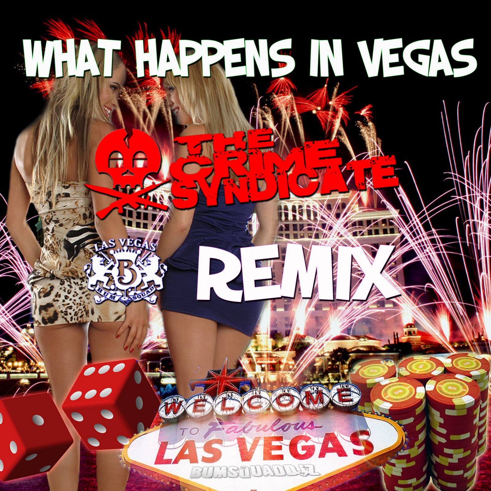 DJ CRIME Audio Video Remixer WHAT HAPPENS IN VEGAS