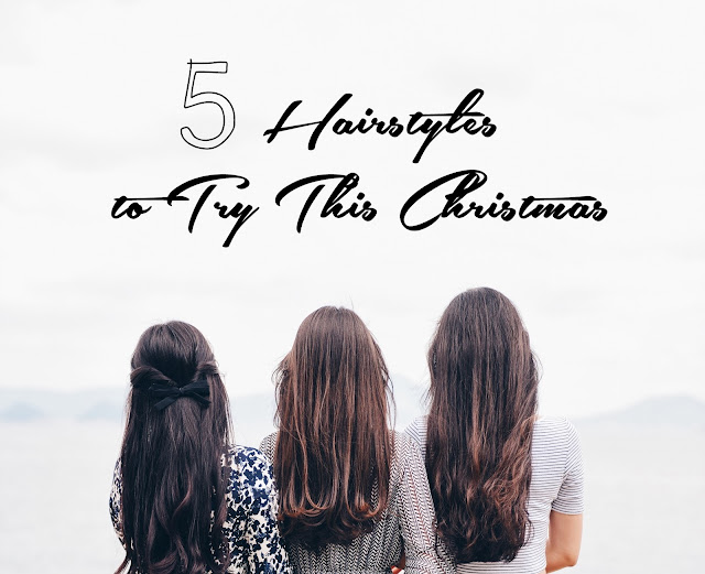 5 Hairstyles to Try this Christmas
