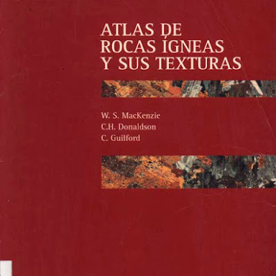 Atlas de rocas igneas y sus texturas | geologia Atlas de rocas igneas y sus texturas | geologia
