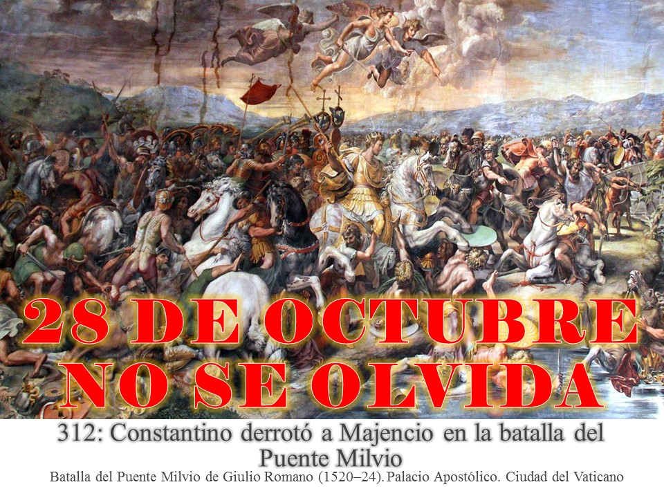 Resultado de imagen para constantino 28 de octubre