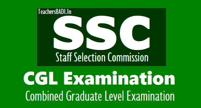 SSC CGL 2019 Notification (SSC Combined Graduate Level Exam 2019) ssc cgl 2019 notification,ssc combined graduate level exam 2019,staff selection commission cgl 2019,ssc group b, group c posts recruitment,ssc cgl exam dates,ssc cgl online application form,last date to apply for ssc cgl 2019