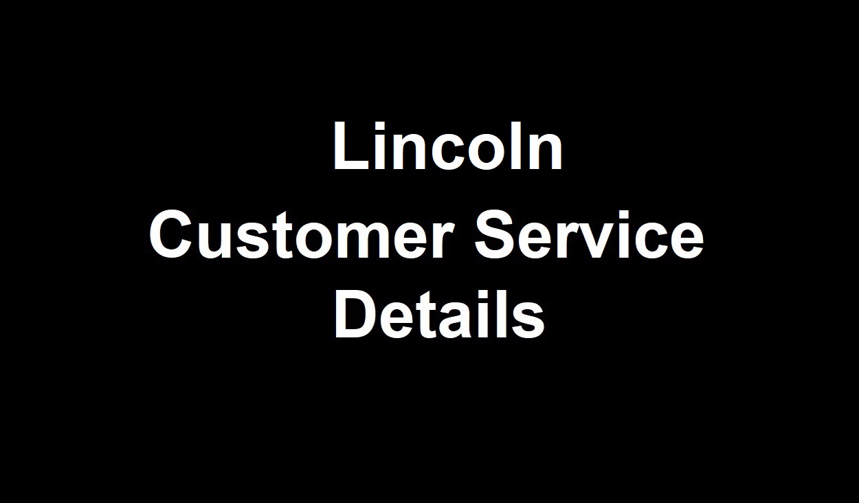 Lincoln Customer Service Number 2023