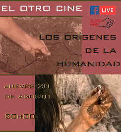 LOS ORÍGENES DE LA HUMANIDAD - EL OTRO CINE