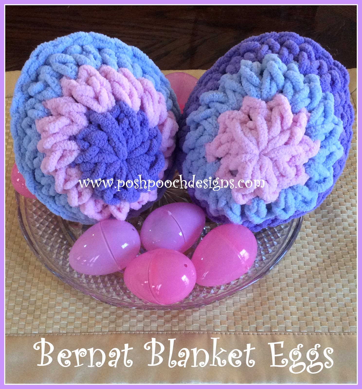 Posh Pooch Designs Blanket Yarn Easter Eggs Crochet Pattern Posh