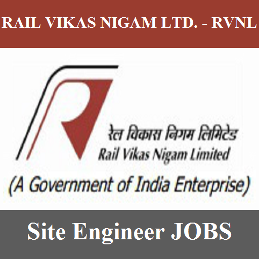 RVNL Site Engineer (Civil Engineer) Recruitment Notification 2017 for