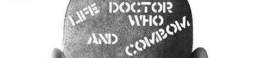 Life, Doctor Who, & Combom — Doctor Who News and Views