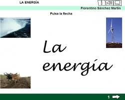 http://www.ceiploreto.es/sugerencias/cplosangeles.juntaextremadura.net/web/segundo_curso/naturales_2/energia02/energia02.html