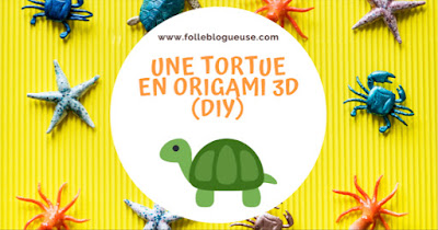 tuto, video, diy, activité créative, enfant, tortue, origami 3D, la folle blogueuse