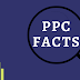 Some Interesting facts to know about PPC...!