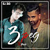 3 Peg Sharry Mann - Dj Sid Jhansi EDM Mix