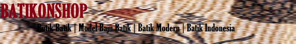 Butik Batik  | Model Baju Batik  |  Batik Modern  |  Batik Indonesia