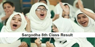 Sargodha 8th Class Result 2019 PEC - BISE Sargodha Board Results Announced Today Sargodha 8th Class Result 2019 PEC - BISE Sargodha Board Results Announced Today