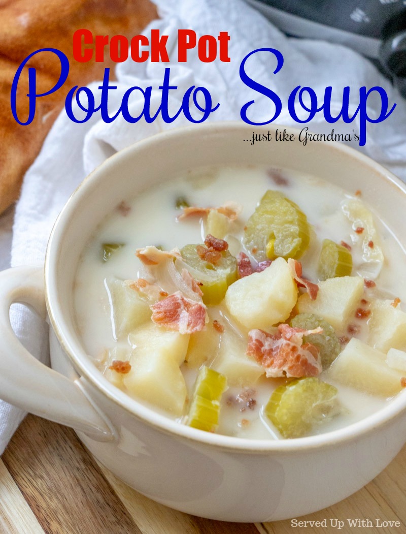 Served Up With Love: Crock Pot Potato Soup