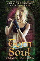 Torn Soul - Dragon Soul Series by Arizona Tape and Laura Greenwood