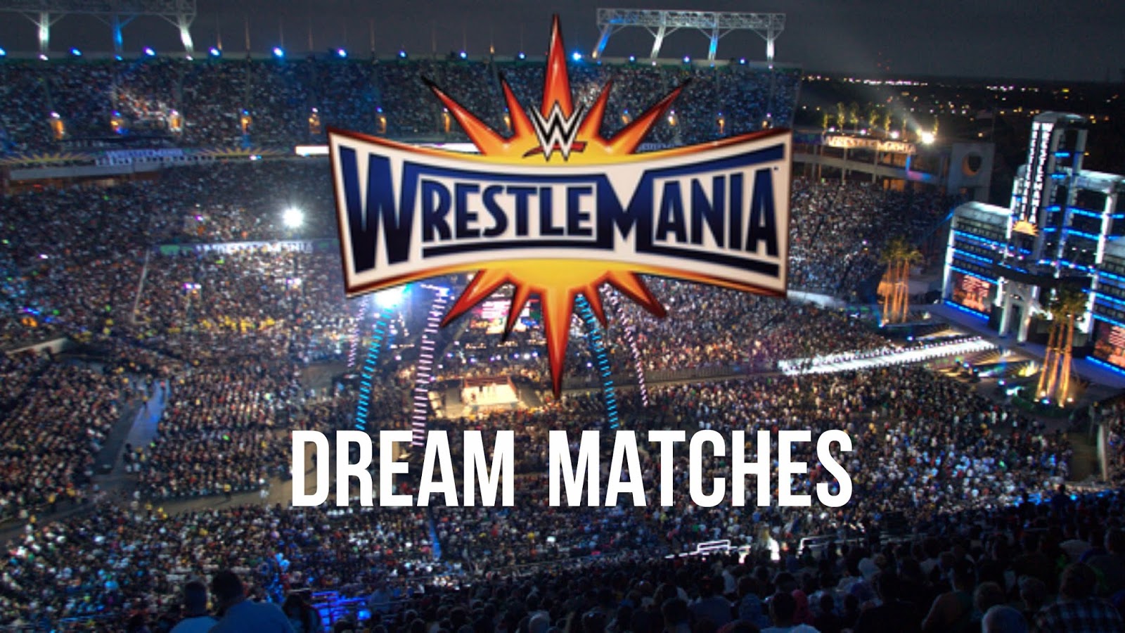 Wrestlemania 33 Dream Matches WWE Indonesia