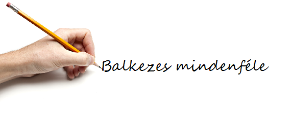 Balkezes mindenféle