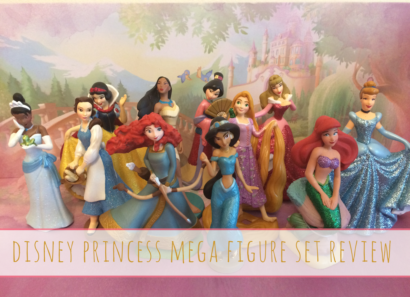 Disney Princess Mega Figure Set Review The Perks of being Me