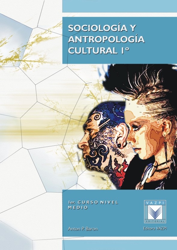 Blog de Anton Baron: Sociología y antropología cultural 1º
