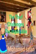 The thief challenges the impossible.: The right love leads to victory (1) Kindle Edition