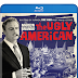 The Ugly American Pre-Orders Available Now! Releasing on Blu-Ray 8/13