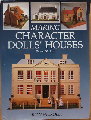 Making Character Doll's Houses in 1/12 scale,Brian NICKOLLS,Livre Miniature