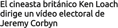  https://www.terra.cl/noticias/mundo/europa/el-cineasta-britanico-ken-loach-dirige-un-video-electoral-de-jeremy-corbyn,5885b836e600bb03e176006ce26ae1a7vpr8pgmx.html