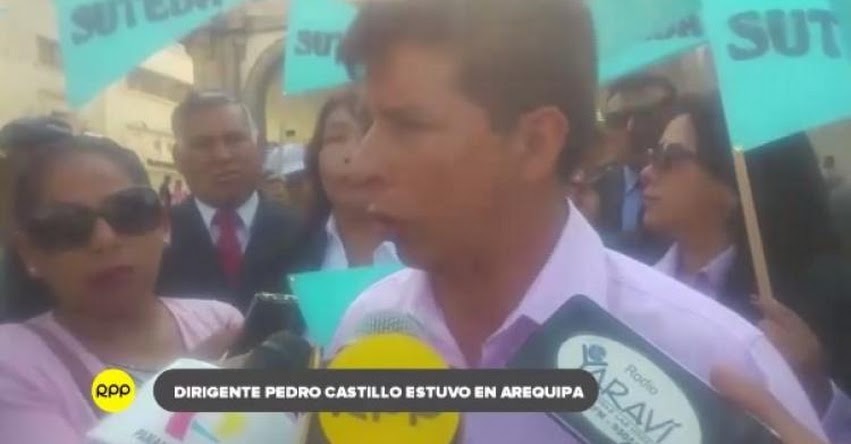 Dirigente Pedro Castillo pidió desde Arequipa diálogo entre el Minedu y los docentes Dirigente Pedro Castillo pidió desde Arequipa diálogo entre el Minedu y los docentes