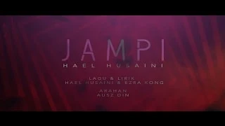 Lirik Lagu Hael Husaini - Jampi