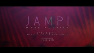 Lirik Lagu Hael Husaini - Jampi 〘Lorok™〙