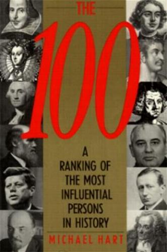 Room 5 World History: Michael Hart's List of the 100 Most Influential ...