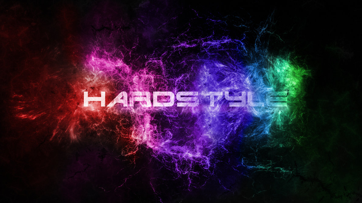 Hardcore and Hardstyle.