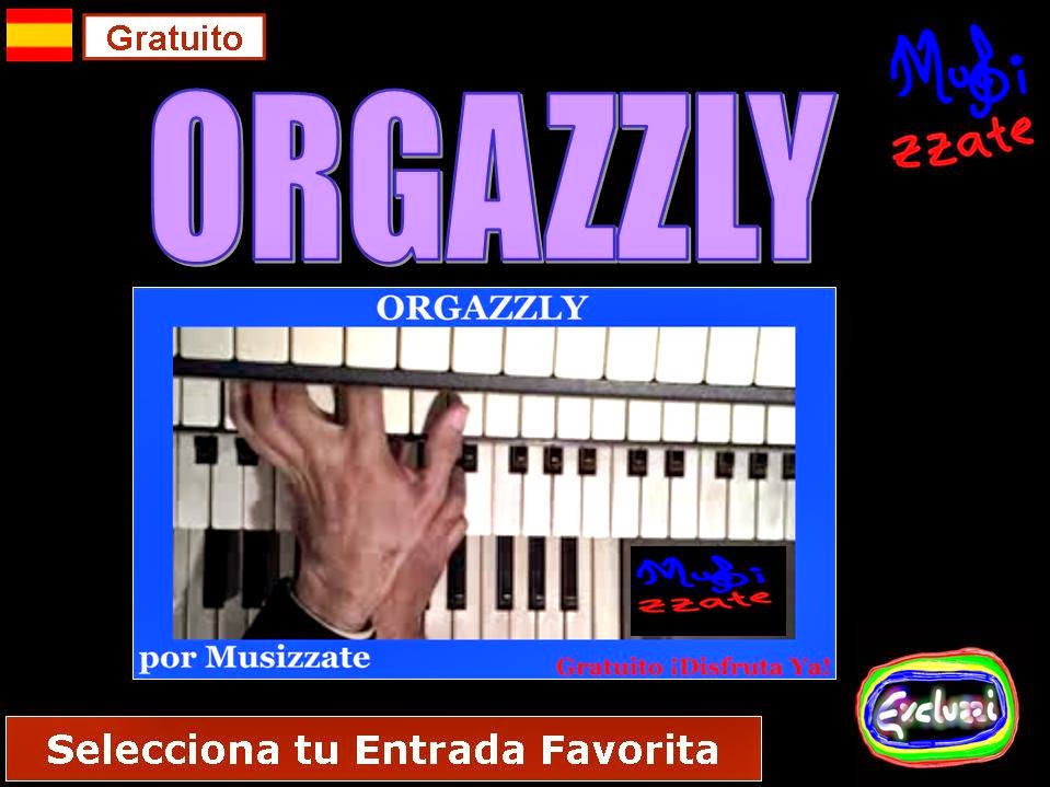ORGAZZLY organista de Música Romántica por MUSIZZATE