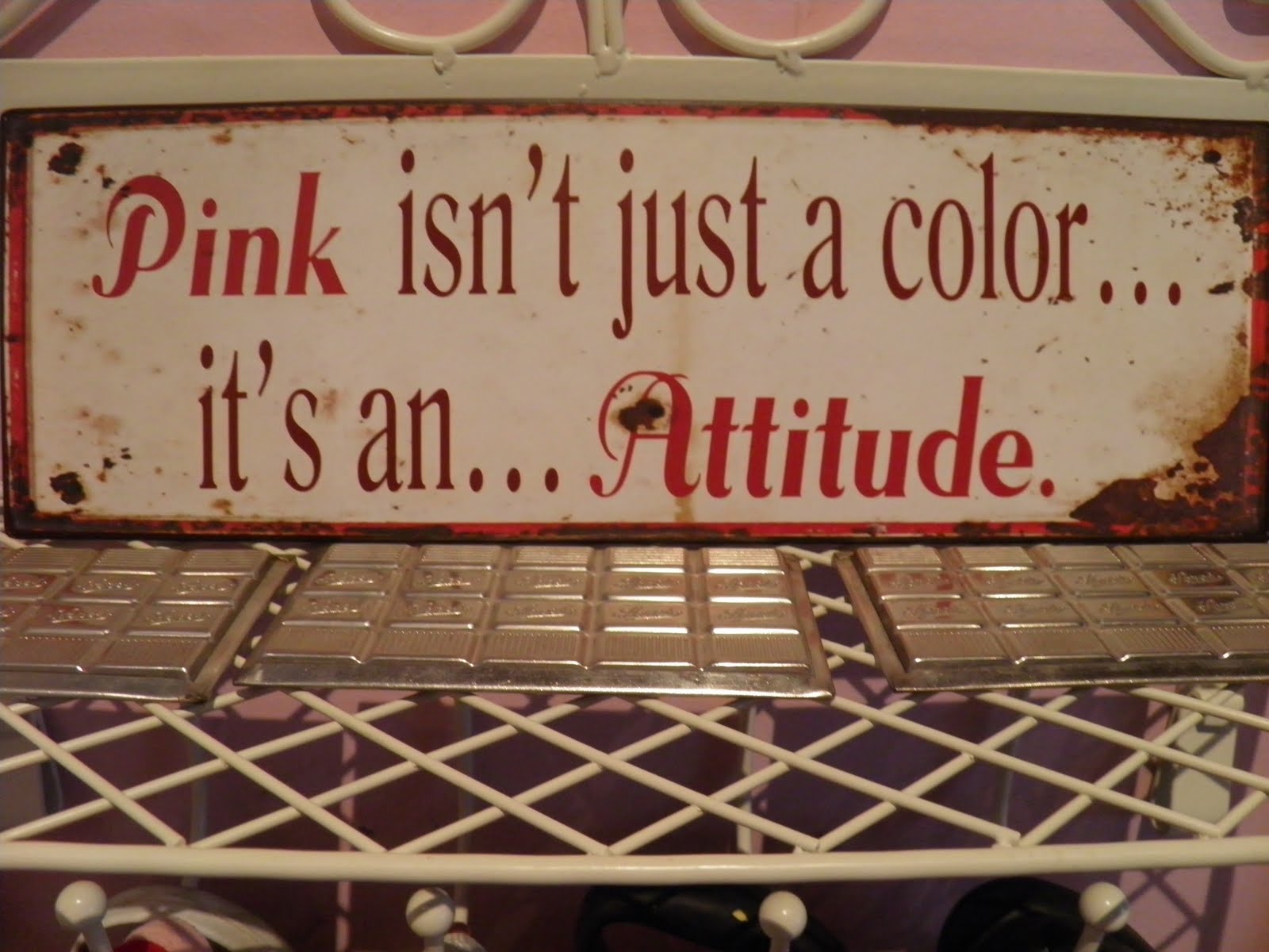 Pink Isn T Just A Color It's An Attitude