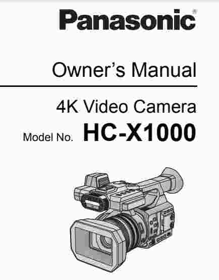 Panasonic HC-X1000 Manual - Panasonic Owners Manual User Guide