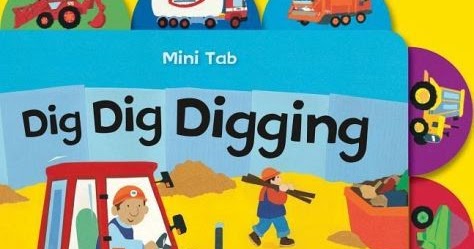 KISS THE BOOK: Dig Dig Digging by Margaret Mayo, illustrated by Alex ...