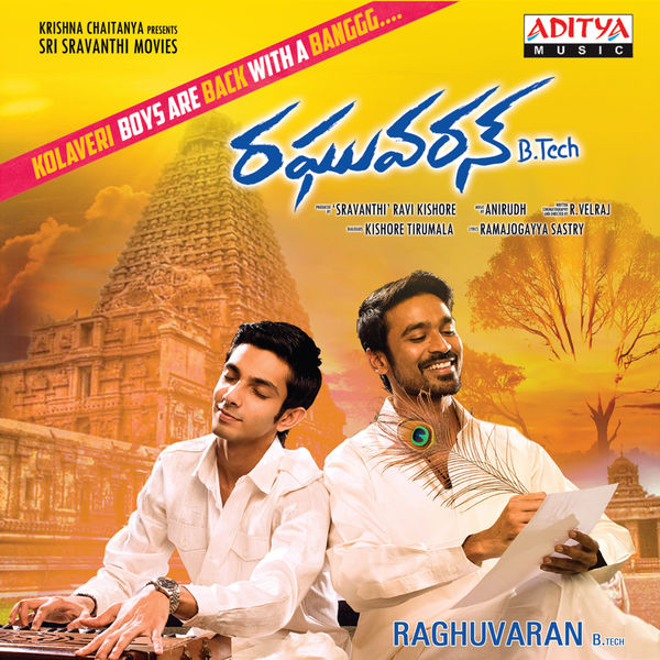 Raghuvaran B Tech (2014) Telugu Songs Lyrics Raghuvaran B Tech (2014) Telugu Songs Lyrics