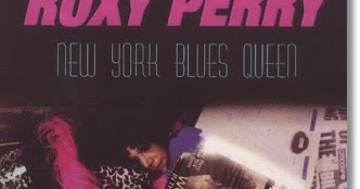 q u e m t e m p õ e... : Roxy Perry - New York Blues Queen 1998