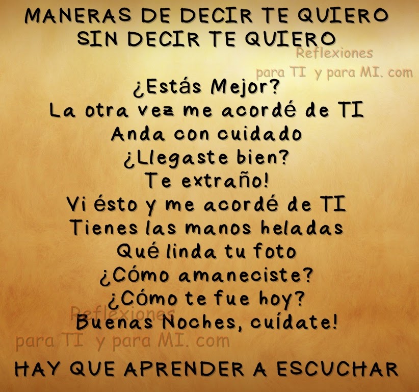 Reflexiones para TI y para MÍ * MANERAS DE DECIR Reflexiones para TI y para MÍ * MANERAS DE DECIR