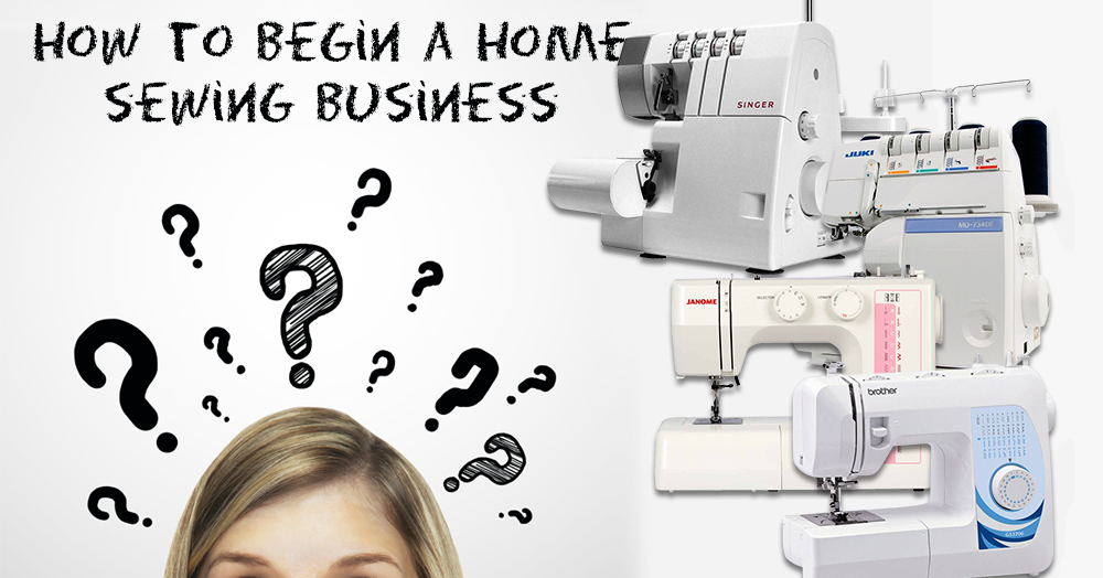 How to Begin A Home Sewing Business » Business Market