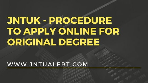 JNTUK Original Degree - Procedure to Apply Online for Tatkal and Normal OD JNTUK Original Degree - Procedure to Apply Online for Tatkal and Normal OD