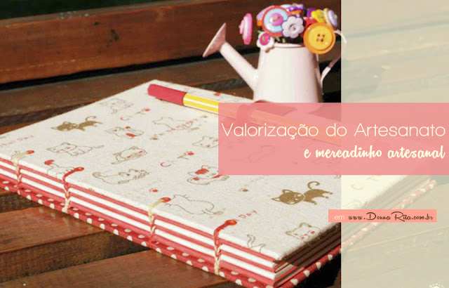 Valorização do artesanato e mercadinho artesanal Valorização do artesanato e mercadinho artesanal