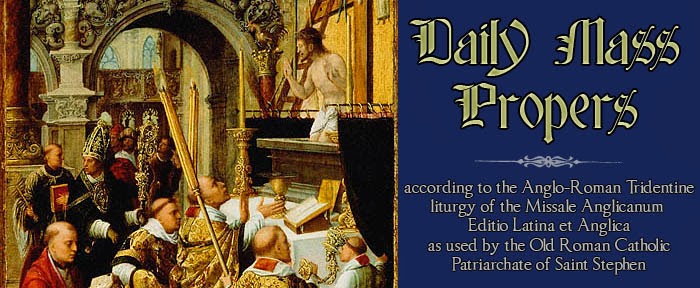 Cardinal Rutherford Johnson's Daily Mass Propers (Anglo-Roman Tridentine)