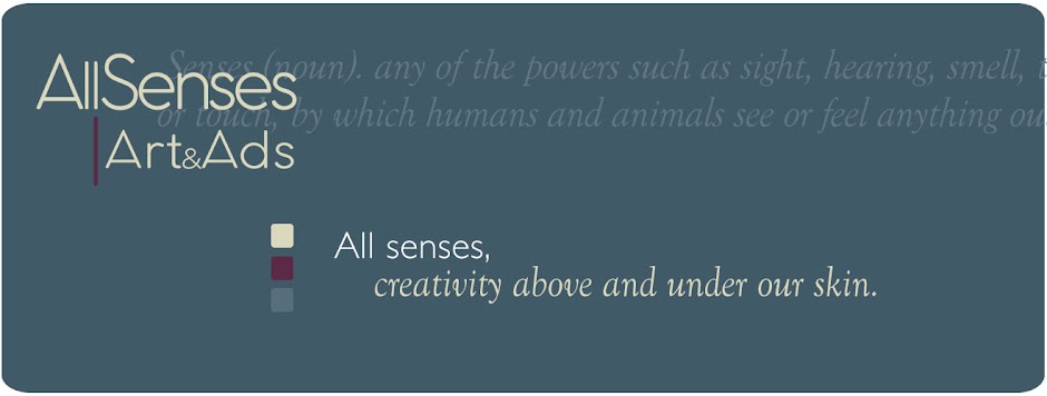 AllSenses | Art&Ads: AllSenses | Art& Ads: The creative feeling… / El