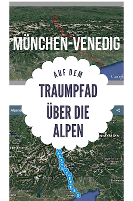 Alpenüberquerung | München-Venedig | Traumpfad über die Alpen | Zu Fuss Marienplatz-Markusplatz | Transalp Tourenplanung mit GPS-Track