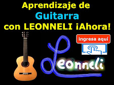ingresa aquí a exclusivo Aprendizaje de Guitarra Artística con LEONNELI ingresa ....