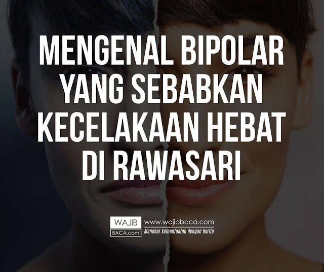 Semua yang Perlu Anda Tahu Lebih Dalam Tentang Bipolar dan Gejalanya